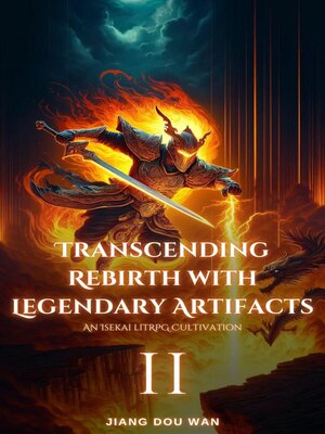 cover image of Transcending Rebirth with Legendary Artifacts